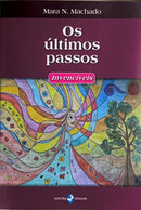 Os últimos passos - Invencíveis
